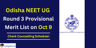 Odisha NEET UG 2025 Round 3 Provisional Merit List on October 9; Check Counselling Schedule Here
